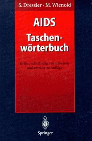 AIDS Taschenwörterbuch de Stephan Dressler