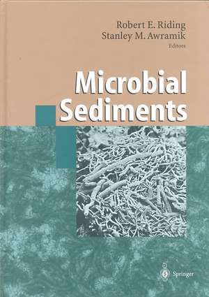 Microbial Sediments de Robert E. Riding