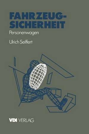 Fahrzeugsicherheit: Personenwagen de Ulrich Seiffert