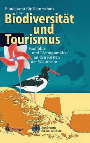 Biodiversität und Tourismus: Konflikte und Lösungsansätze an den Küsten der Weltmeere de Bundesamt für Naturschutz (BfN)