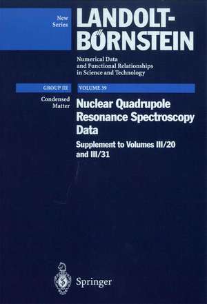 Nuclear Quadrupole Resonance Spectroscopy Data: Supplement to III/20, III/31 de H. Chihara