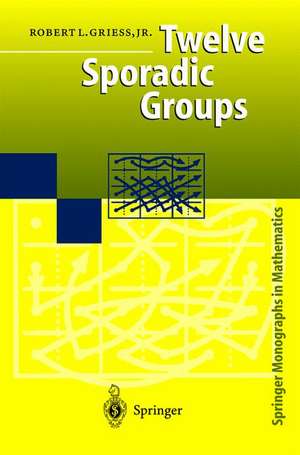 Twelve Sporadic Groups de Robert L. Jr. Griess