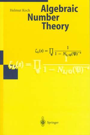 Algebraic Number Theory de H. Koch