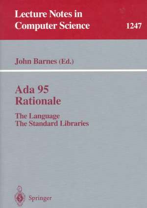 Ada 95 Rationale: The Language - The Standard Libraries de John Barnes