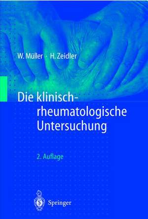 Die klinisch-rheumatologische Untersuchung de Wolfgang Müller