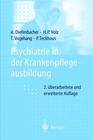 Psychiatrie in der Krankenpflegeausbildung de Albert Diefenbacher