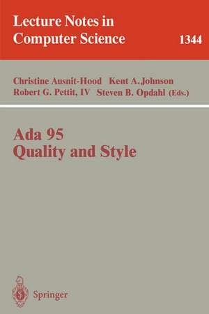 Ada 95, Quality and Style: Guidelines for Professional Programmers de Christine Ausnit-Hood