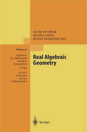 Real Algebraic Geometry de Jacek Bochnak