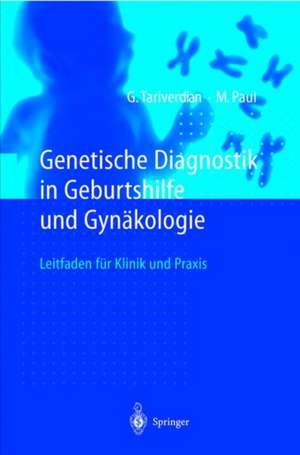 Genetische Diagnostik in Geburtshilfe Und Gynakologie