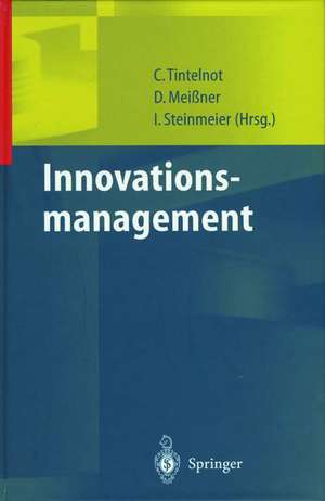 Innovationsmanagement de Claus Tintelnot