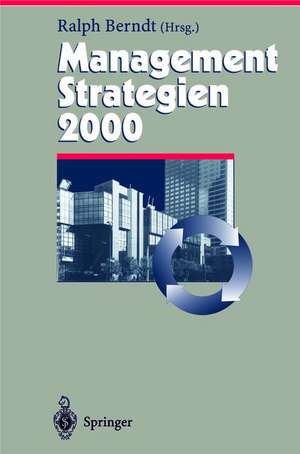 Management Strategien 2000 de Ralph Berndt