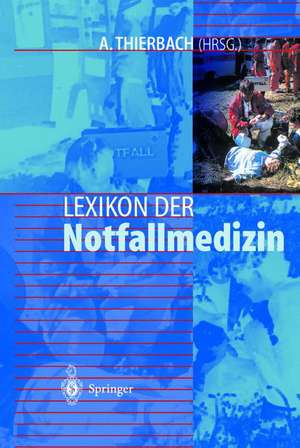 Lexikon der Notfallmedizin de A. Thierbach