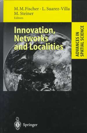 Innovation, Networks and Localities de Manfred M. Fischer