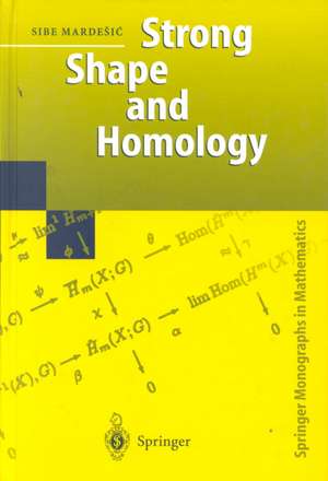 Strong Shape and Homology de Sibe Mardesic