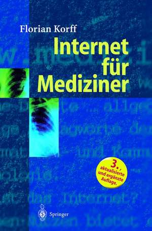 Internet für Mediziner de Florian Korff