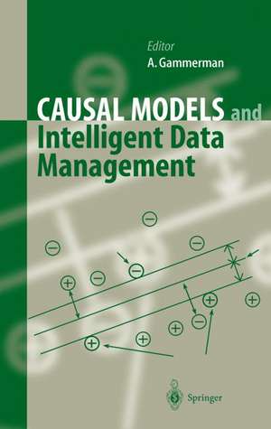 Causal Models and Intelligent Data Management de Alex Gammerman