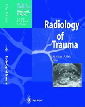 Radiology of Trauma de Martin Heller