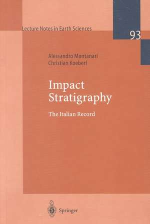 Impact Stratigraphy: The Italian Record de Alessandro Montanari