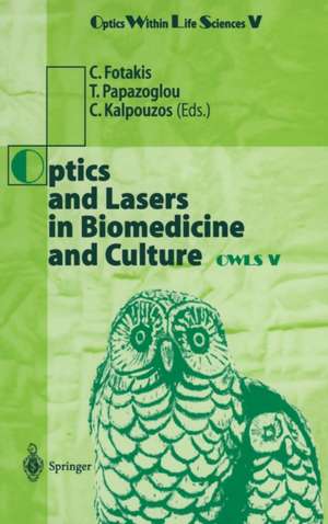 Optics and Lasers in Biomedicine and Culture