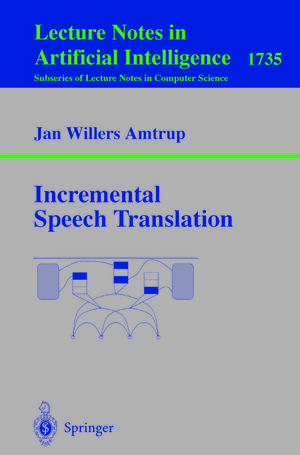 Incremental Speech Translation de Jan W. Amtrup