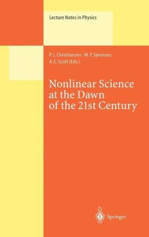 Nonlinear Science at the Dawn of the 21st Century de P.L. Christiansen