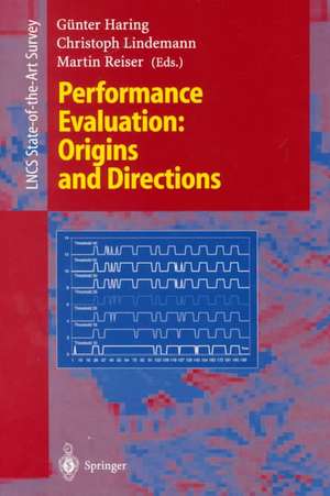 Performance Evaluation: Origins and Directions de Günter Haring