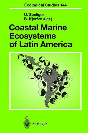 Coastal Marine Ecosystems of Latin America de U. Seeliger