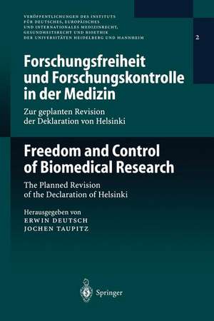 Forschungsfreiheit und Forschungskontrolle in der Medizin / Freedom and Control of Biomedical Research: Zur geplanten Revision der Deklaration von Helsinki / The Planned Revision of the Declaration of Helsinki de Erwin Deutsch