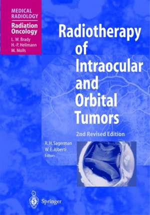 Radiotherapy of Intraocular and Orbital Tumors de R.H. Sagerman