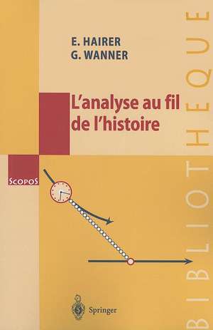 L'analyse au fil de l'histoire de E. Hairer