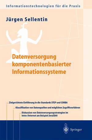 Datenversorgung komponentenbasierter Informationssysteme de Jürgen Sellentin