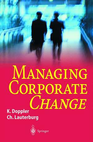 Managing Corporate Change de Klaus Doppler