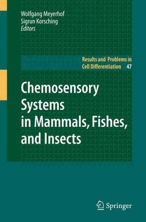 Chemosensory Systems in Mammals, Fishes, and Insects de Wolfgang Meyerhof