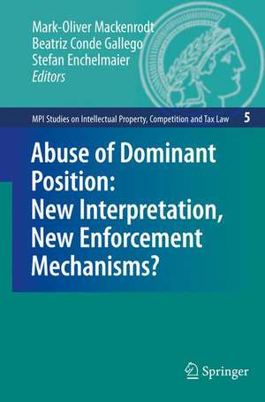 Abuse of Dominant Position: New Interpretation, New Enforcement Mechanisms? de Mark-Oliver Mackenrodt