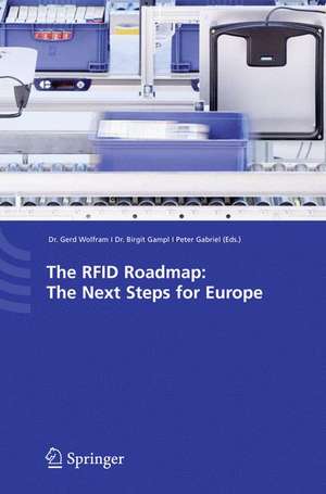 The RFID Roadmap: The Next Steps for Europe de Gerd Wolfram