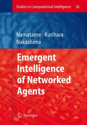 Emergent Intelligence of Networked Agents de Akira Namatame