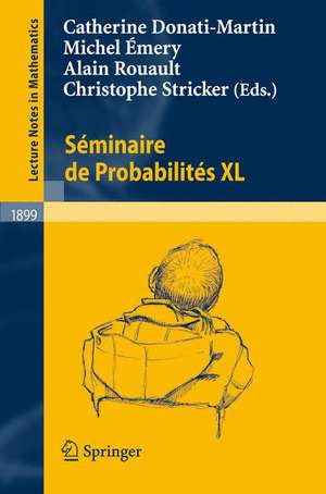 Séminaire de Probabilités XL de Catherine Donati-Martin