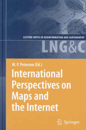 International Perspectives on Maps and the Internet de Michael P Peterson