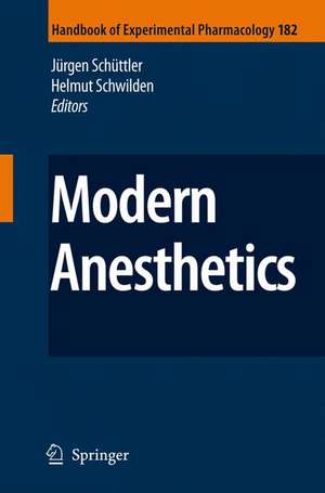 Modern Anesthetics de Jürgen Schüttler