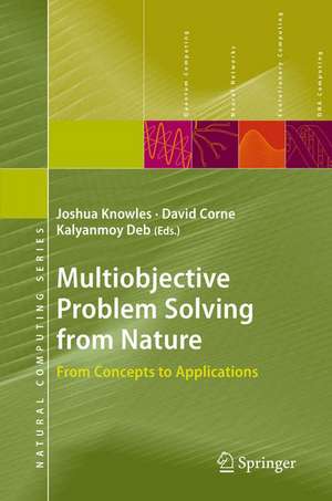 Multiobjective Problem Solving from Nature: From Concepts to Applications de Joshua Knowles