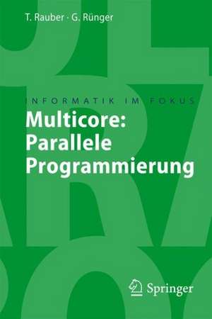 Multicore:: Parallele Programmierung de Thomas Rauber