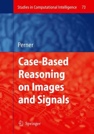 Case-Based Reasoning on Images and Signals de Petra Perner