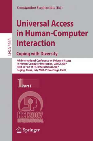 Universal Acess in Human Computer Interaction. Coping with Diversity: Coping with Diversity, 4th International Conference on Universal Access in Human-Computer Interaction, UAHCI 2007, Held as Part of HCi International 2007, Beijing, China, July 22-27, 2007, Proceedings, Part I de Constantine Stephanidis