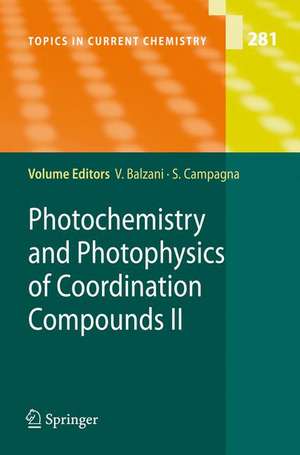 Photochemistry and Photophysics of Coordination Compounds II de Vincenzo Balzani