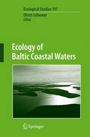 Ecology of Baltic Coastal Waters de Ulrich Schiewer