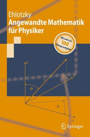 Angewandte Mathematik für Physiker de Fritz Ehlotzky