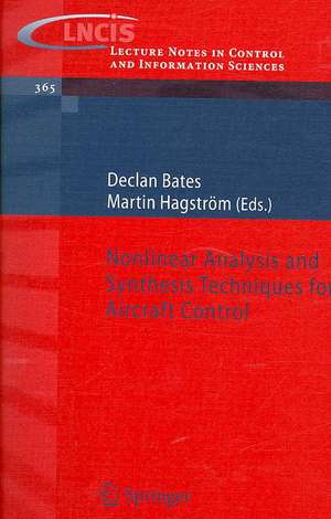 Nonlinear Analysis and Synthesis Techniques for Aircraft Control de Declan Bates