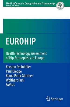 EUROHIP: Health Technology Assessment of Hip Arthroplasty in Europe de Karsten E. Dreinhöfer