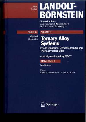 Selected Systems from C-Cr-Fe to Co-Fe-S de Materials Science and International Team, MSIT®