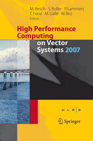 High Performance Computing on Vector Systems 2007 de Sabine Roller